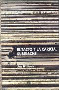 El tacto y la caricia, Subirachs