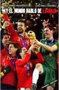 --Y el mundo habl de la Roja