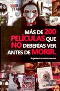 Ms de 200 pelculas que no deberas ver antes de morir