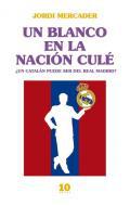 Un blanco en la nacin cul