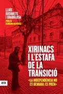 Xirinacs i l'estafa de la Transici