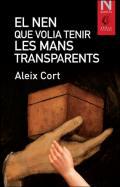 El nen que volia tenir les mans transparents