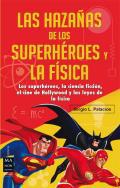 Las hazaas de los superhroes y la fsica