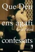 Que Du ens agafi confessats