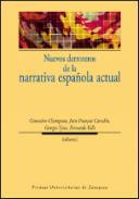 Nuevos derroteros de la narrativa espaola actual