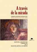 A travs de la mirada