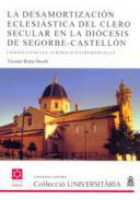 La desamortizacin eclesistica del clero secular en la dicesis de Segorbe-Castelln