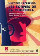 Multitud i repressi: les formes de la violncia