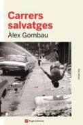 Carrers salvatges