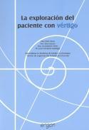 La exploracin del paciente con vrtigo