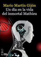 Un da en la vida del inmortal Mathieu