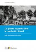 La iglesia espaola ante la revolucin liberal