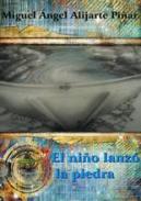El nio lanzo la piedra