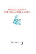 Aproximacin a Jos Fernndez Castro