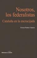 Nosotros los federalistas