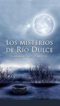 Los misterios de Ro Dulce