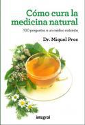 Cmo cura la medicina natural
