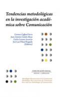 Tendencias metodolgicas en la investigacin acadmica sobre comunicacin