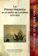 La prensa hispnica en el exilio de Londres (1810-1850)