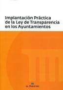 Implantacin prctica de la Ley de Transparencia en los Ayuntamientos