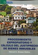 Procedimiento expropiatorio y clculo del justiprecio de bienes inmuebles
