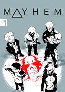 Mayhem, 1