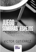 Juego de sombras y espejos