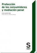 Proteccin de los consumidores y mediacin penal