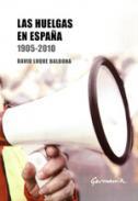 Las huelgas en Espaa 1905-2010