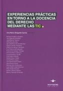 Experiencias prcticas en torno a la docencia del derecho mediante las TIC