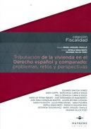 Tributacin de la vivienda en el Derecho espaol y comparado
