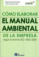 Cmo elaborar el manual ambiental de la empresa segn la Norma ISO 14001:2004