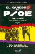 El quiebro del PSOE (1933-1934) : del gobierno a la revolucin, 2
