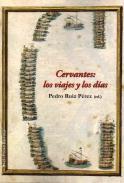 Cervantes, los viajes y los das
