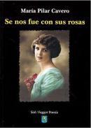 Se nos fue con sus rosas