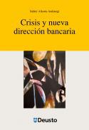 Crisis y nueva direccin bancaria