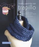 Tricot y ganchillo con trapillo