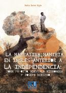 La narrativa namibia en ingls anterior a la independencia