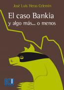 El caso Bankia o algo ms..., o menos