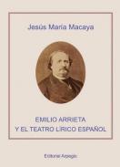 Emilio Arrieta y el teatro lírico español