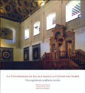 La Universidad de Alcal hacia la Ciudad del Saber