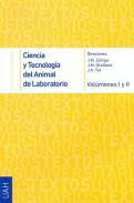 Ciencia y tecnologa del animal de laboratorio vol. I /II