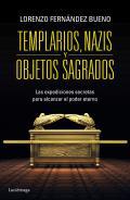 Templarios, nazis y objetos sagrados