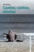 Canteu, canteu, ninetes