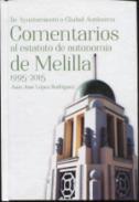 Comentarios al Estatuto de Autonoma de Melilla, 1995-2015