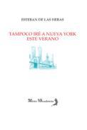 Tampoco ir a Nueva York este verano