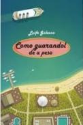 Como guarandol de a peso