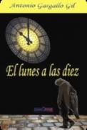 El lunes a las diez