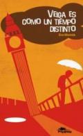 Veiga es como un tiempo distinto