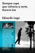Siempre supe que volvera a verte, Aurora Lee